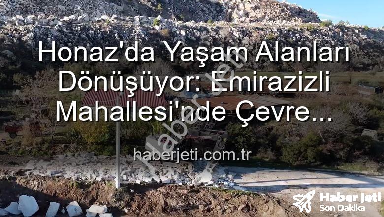 çevre düzenleme çalışmaları - Honaz'da Yaşam Alanları Dönüşüyor: Emirazizli Mahallesi'nde Çevre Düzenleme Çalışmaları Hız Kesmiyor