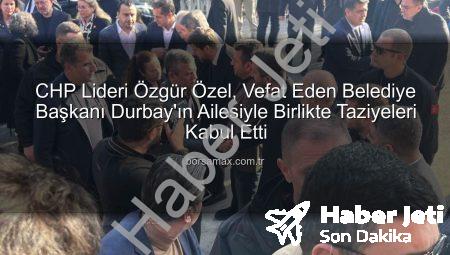 CHP Lideri Özgür Özel, Vefat Eden Şehzadeler Belediye Başkanı Gülşah Durbay’ın Ailesiyle Birlikte Taziyeleri Kabul Etti