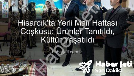 Hisarcık’ta Yerli Malı Haftası Coşkusu: Ürünler Tanıtıldı, Kültür Yaşatıldı