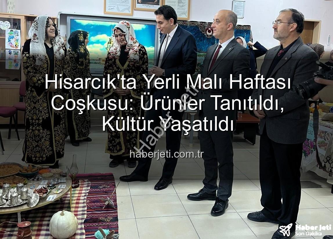 Yerli Malı Haftası Hisarcık - Hisarcık'ta Yerli Malı Haftası Coşkusu: Ürünler Tanıtıldı, Kültür Yaşatıldı