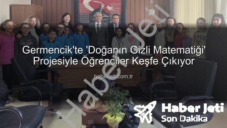 Germencik’te ‘Doğanın Gizli Matematiği’ Projesiyle Öğrenciler Keşfe Çıkıyor